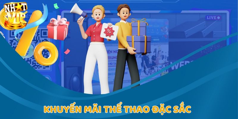 Khuyến mãi thể thao siêu ấn tượng có tại nhà cái Nhatvip