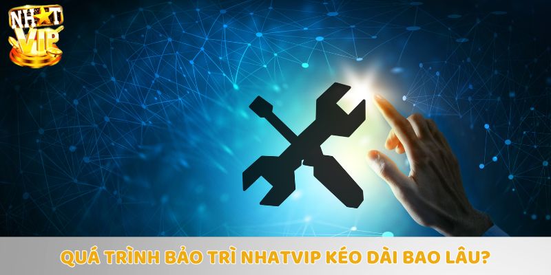 Thời gian cụ thể sẽ kéo dài từ 1-4 giờ