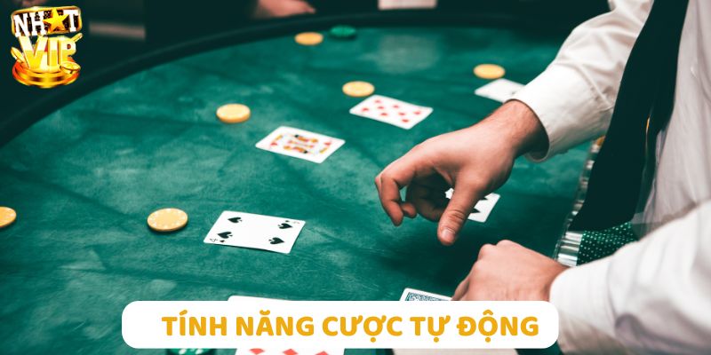 Tính năng bắn tự động giúp game thủ đặt cược liên tục mà không cần thao tác thủ công